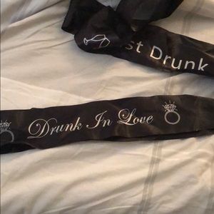 “Drunk in love” “just drunk” bridal sashes